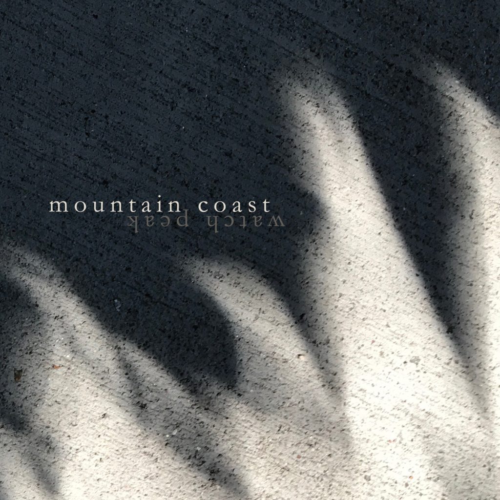 Mountain Coast Watch Peak album cover